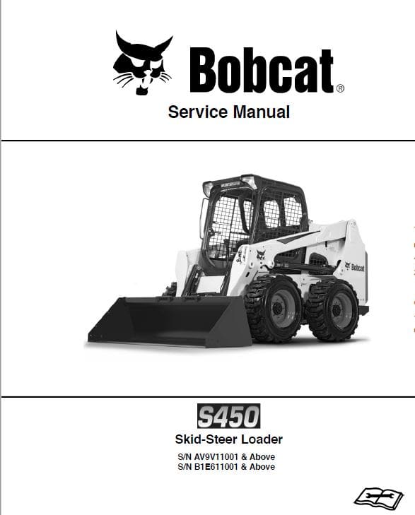 Bobcat S450 Skid-Steer Loader Service Repair Manual