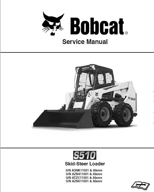 Bobcat S510 Skid-Steer Loader Service Repair Manual