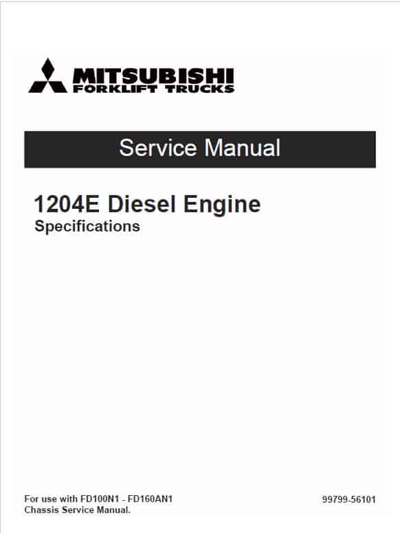 Mitsubishi FD100N1, FD120N1, FD135N1, FD150AN1, FD160AN1 Forklift Service Manual