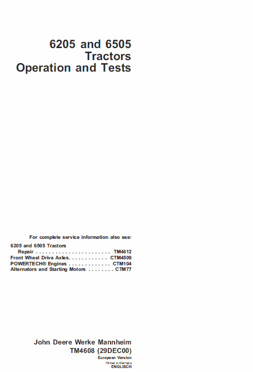 John Deere 6205, 6505 Tractor Repair Technical Manual (TM4612 and TM4608) Workshop Guide
