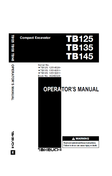 Takeuchi TB125, TB135 and TB145 Excavator Service Manual Workshop Guide