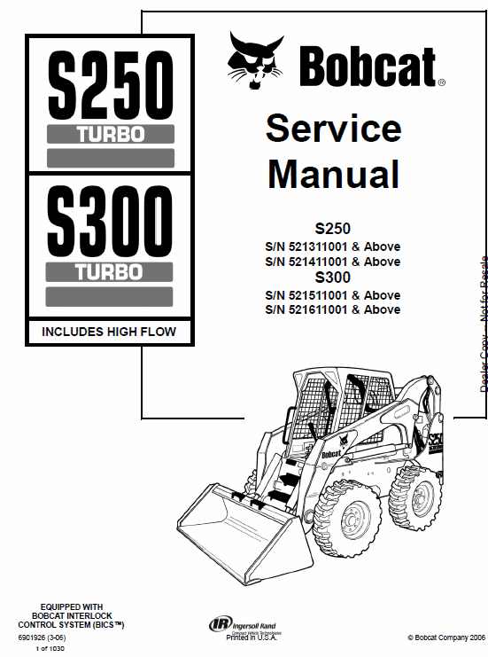 Bobcat S250 and S300 Turbo Skid-Steer Loader Service Manual Workshop Guide