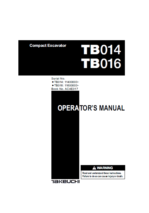 Takeuchi TB014 and TB016 Compact Excavator Service Manual Workshop Guide