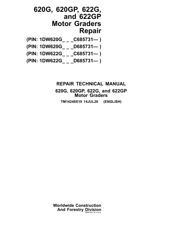 John Deere 620G, 620GP, 622G, 622GP Motor Graders Service Repair Manual (SN after C685731 – & D685731 – ) Workshop Guide