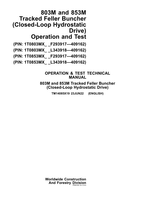 John Deere 803M, 853M Feller Buncher (Closed-Loop) Repair Manual (S.N F293917 – F409162 & L343913 – L409162) Workshop Guide