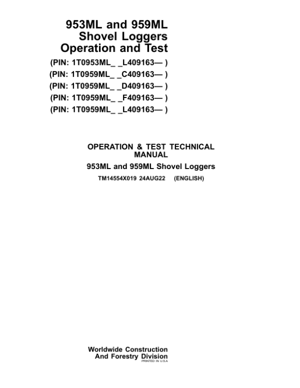John Deere 953ML, 959ML Shovel Logger Service Repair Manual (SN after 409163 – ) Workshop Guide