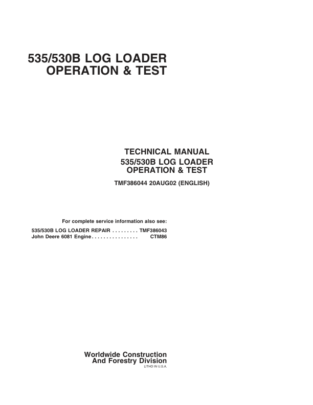 John Deere 535, 530B Log Loader Service Repair Manual (TMF386043 & TMF386044) Workshop Guide