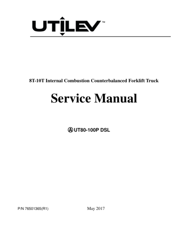 Utilev UT80-100P Forklift A253 Series Repair Manual Workshop Guide