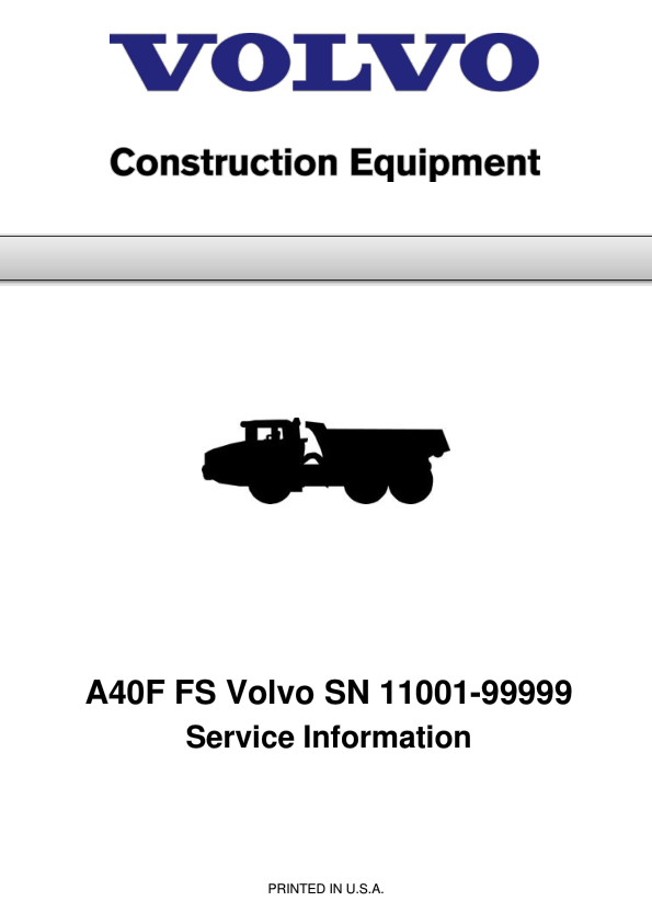 Volvo A40F FS Articulated Dump Truck Repair Service Manual (SN 11001-99999) Workshop Guide
