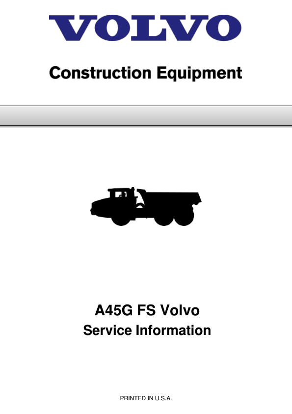 Volvo A45G FS Articulated Dump Truck Repair Service Manual Workshop Guide