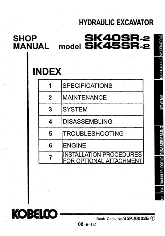 Kobelco SK40SR, SK45SR Excavator Repair Service Manual Workshop Guide