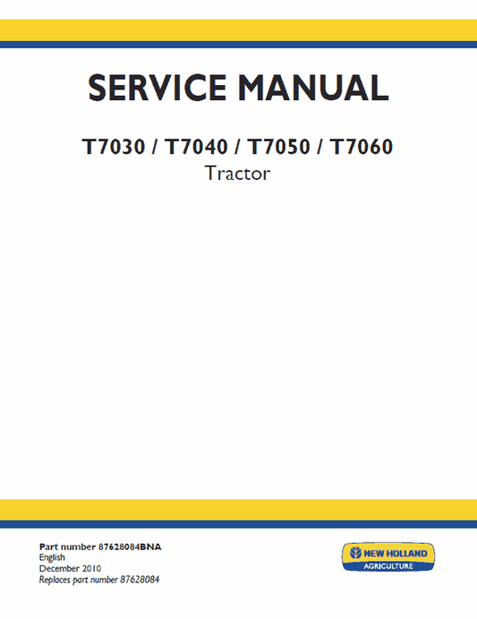 New Holland T7030, T7040, T7050, T7060 Tractor Service Manual Workshop Guide