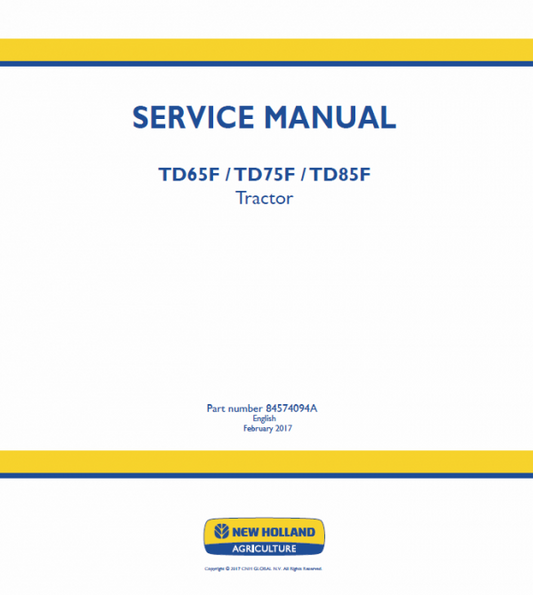 New Holland TD65F, TD75F, TD85F Tractor Service Manual Workshop Guide