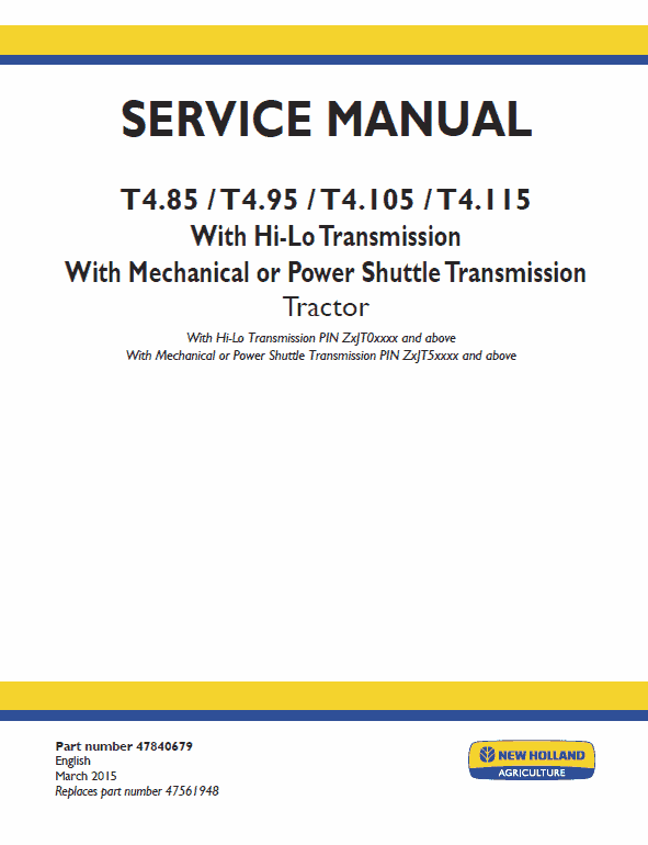 New Holland T4.75, T4.85, T4.95, T4.105, T4.115 Tractor Service Manual Workshop Guide