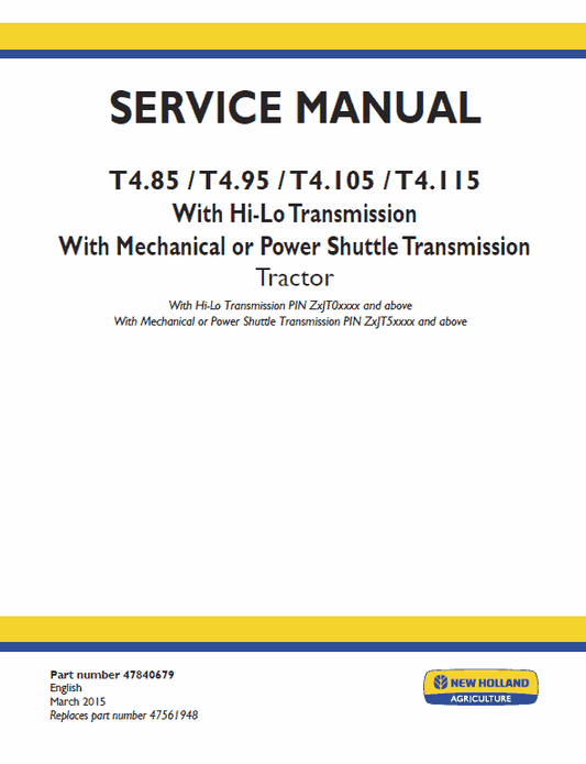 New Holland T4.75, T4.85, T4.95, T4.105, T4.115 Tractor Service Manual Workshop Guide