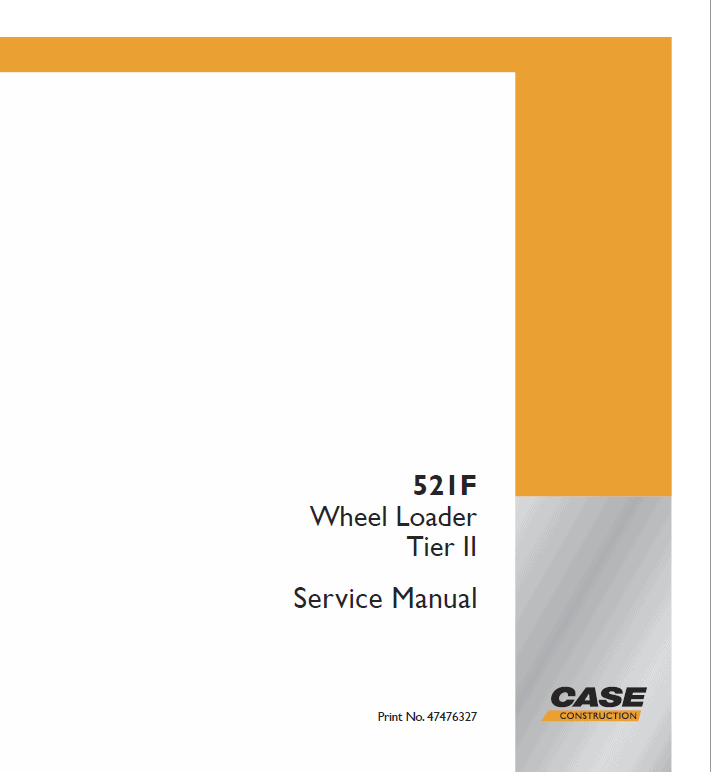 Case 521F Wheel Loader Service Manual Workshop Guide