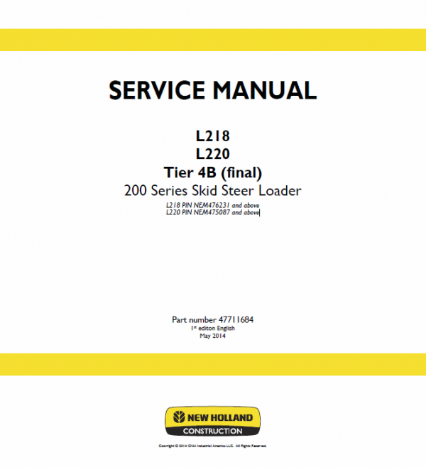 New Holland L218, L220 Tier 4B SkidSteer Service Manual Workshop Guide