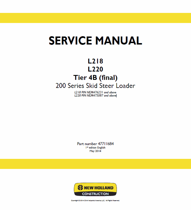 New Holland L218, L220 Tier 4B SkidSteer Service Manual Workshop Guide