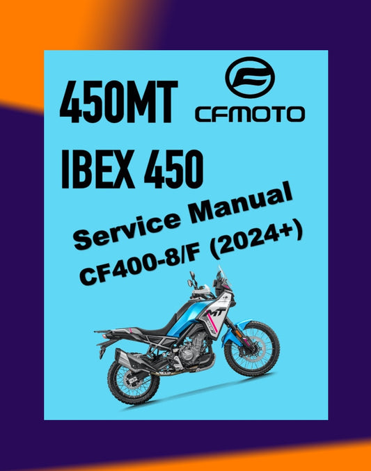 CFMOTO 450MT IBEX 450 2024+ Full Manual Set – Repair & Maintenance Manual and Spare Parts Catalog and User Handbook