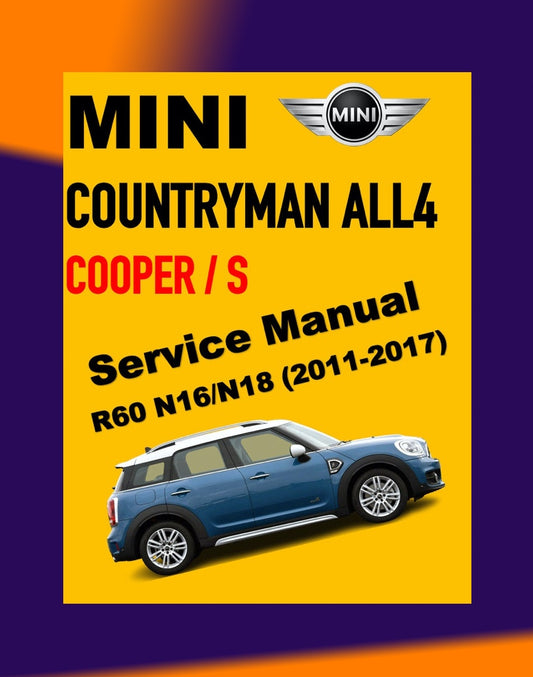 MINI COUNTRYMAN/S ALL4 R60 N16/N18 2011-2017 Full Manual Set – Repair & Maintenance Manual