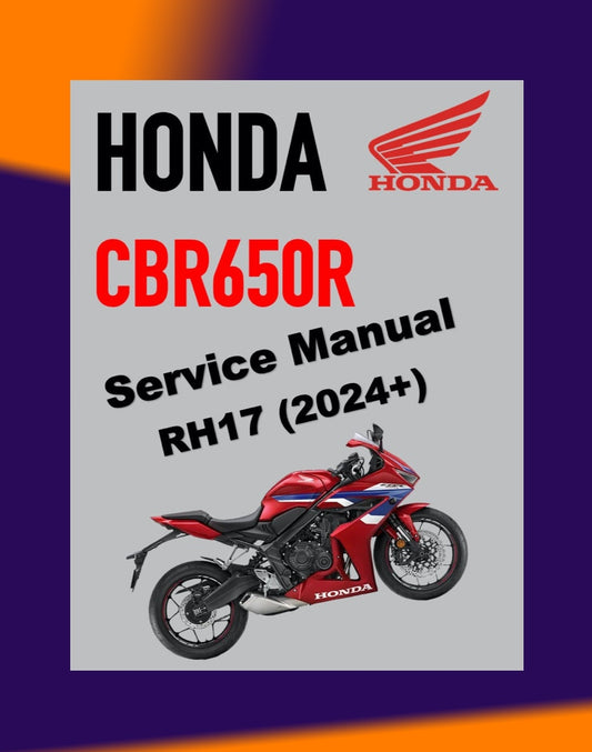 HONDA CBR650R RH17 2024+ Full Manual Set – Repair & Maintenance Manual