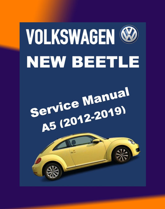 VW NEW BEETLE A5 2012-2019 Full Manual Set – FACTORY Repair & Maintenance Manual