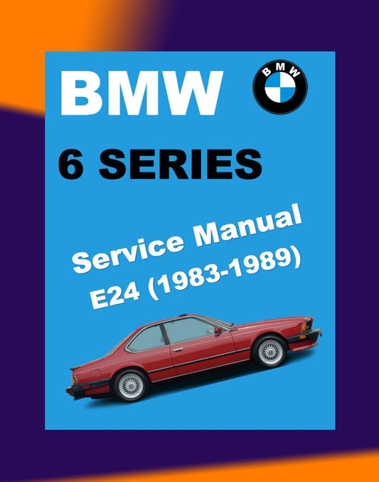 BMW 628/630/633/635 CSI TYPE E24 1983-1989 Full Manual Set – Repair & Maintenance Manual