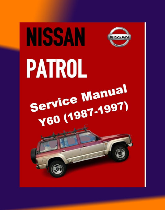 NISSAN PATROL Y60 GQ 1987-1997 Full Manual Set – Repair & Maintenance Manual