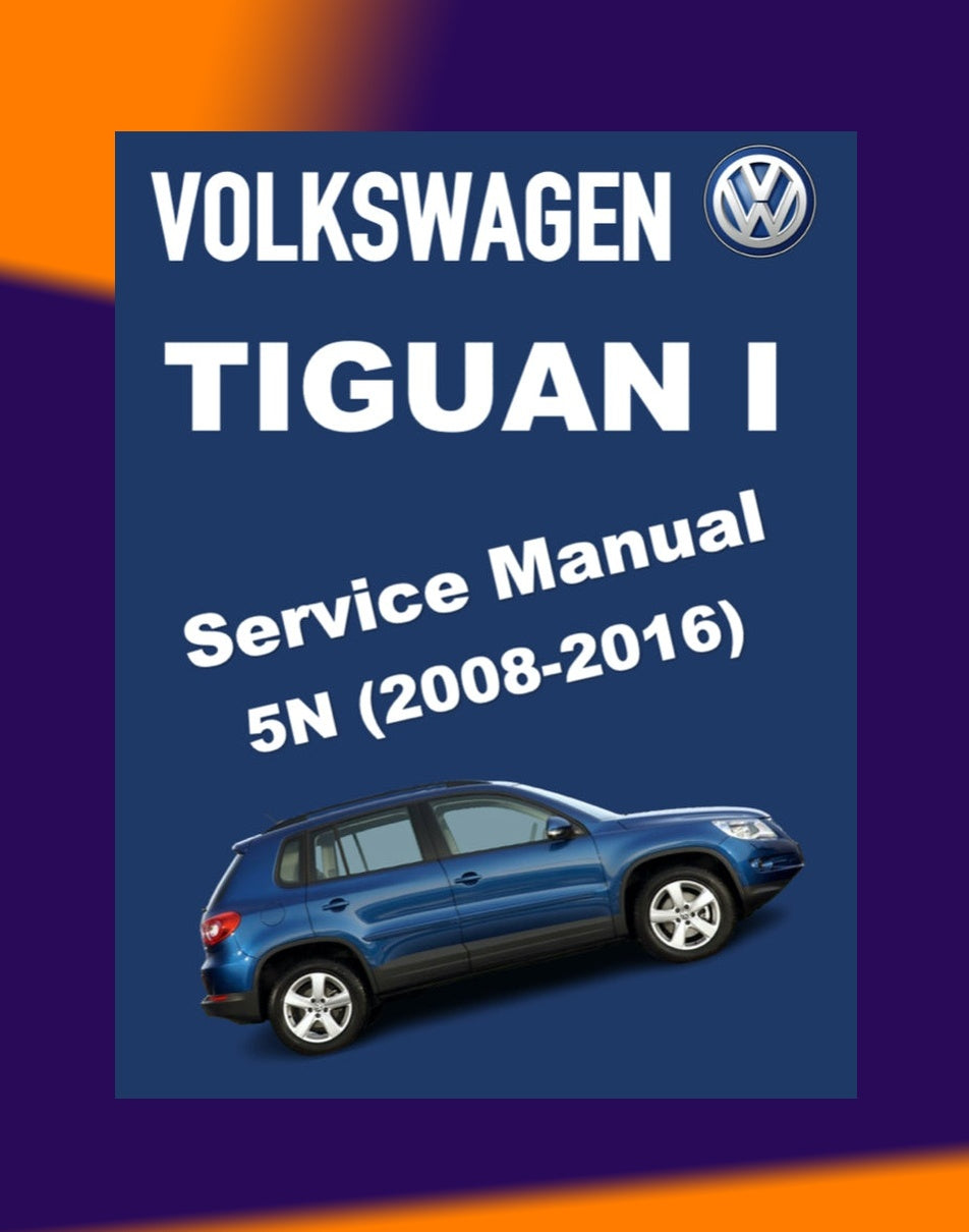 VW TIGUAN I 5N 2008-2016 Full Manual Set – Repair & Maintenance Manual