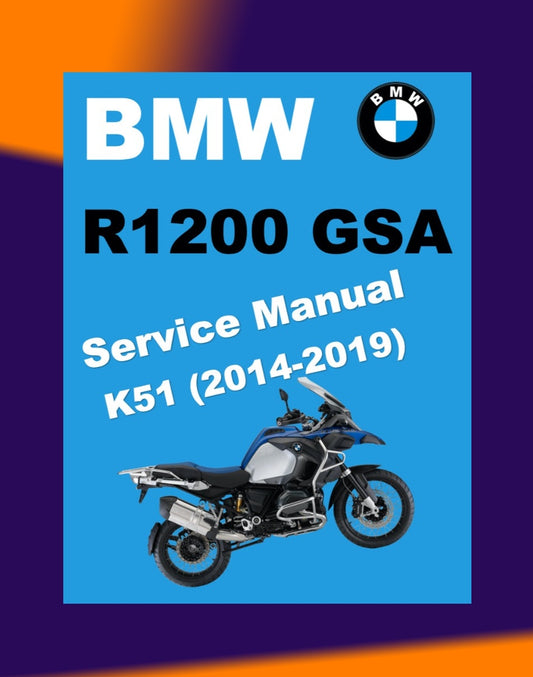 BMW R1200GS ADVENTURE K51 2014-2019 Full Manual Set – Repair & Maintenance Manual and Spare Parts Catalog and User Handbook