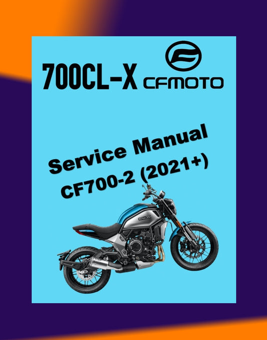 CFMOTO 700CLX 700CL-X 2021+ Full Manual Set – Repair & Maintenance Manual and Spare Parts Catalog and User Handbook