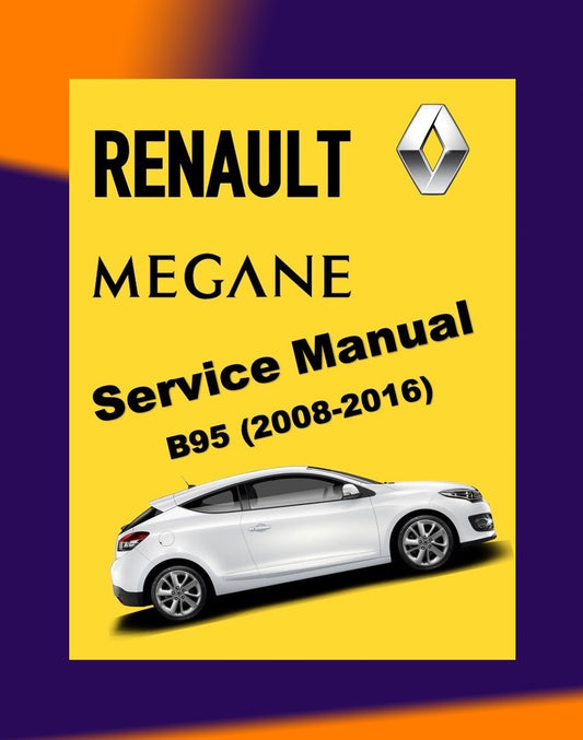 RENAULT MEGANE III 2008-2016 Full Manual Set – Repair & Maintenance Manual