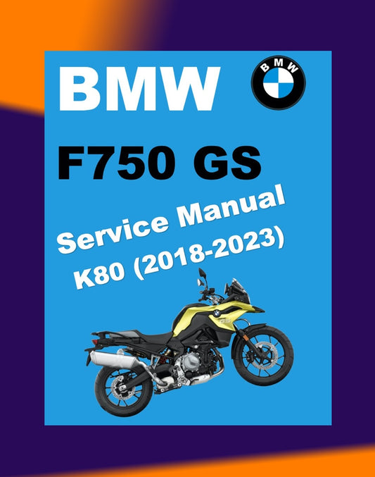 BMW F750GS K80 2018-2023 Full Manual Set – Repair & Maintenance Manual and RIDER'S MANUAL
