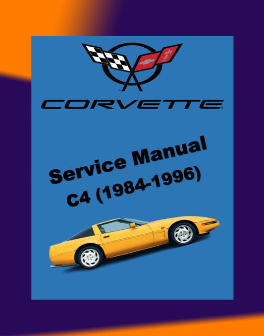CHEVROLET CORVETTE C4 1984-1996 Full Manual Set – Repair & Maintenance Manual