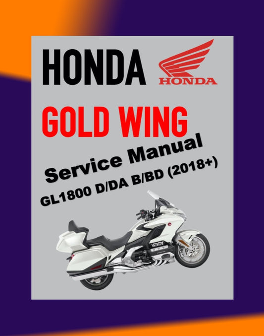 HONDA GOLD WING GL1800 2018+ Full Manual Set – Repair & Maintenance Manual and User Handbook