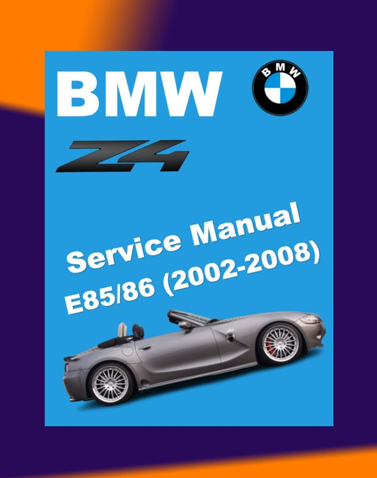 BMW Z4 E85/E86 2002-2008 Full Manual Set – Repair & Maintenance Manual