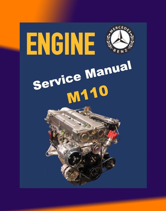 MERCEDES-BENZ ENGINE M110 1980–1996 Full Manual Set – Repair & Maintenance Manual