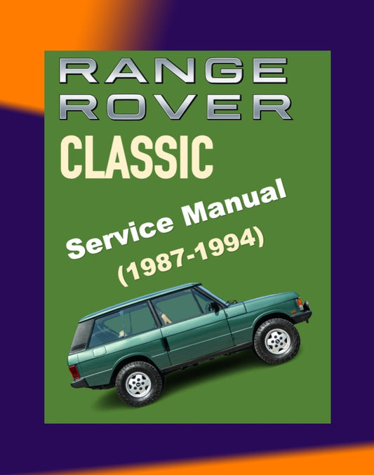 RANGE ROVER CLASSIC 1987-1994 Full Manual Set – Repair & Maintenance Manual