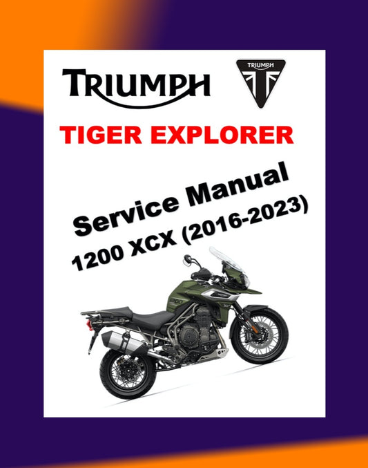 TRIUMPH TIGER 1200 XCX 2016-2023 Full Manual Set – Repair & Maintenance Manual and User Handbook