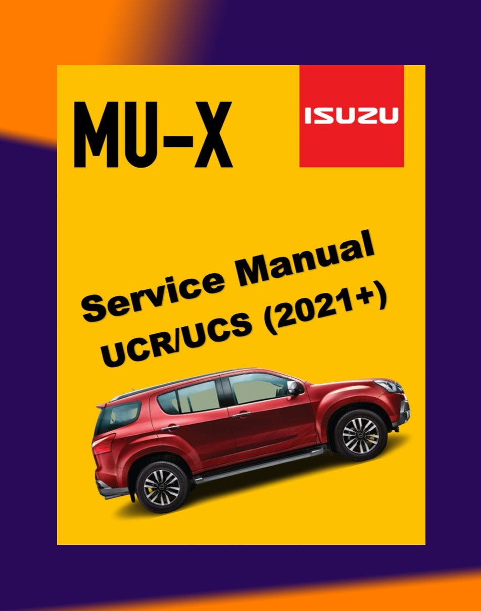 ISUZU D-MAX / MU-X UCR/UCS 2021+ Full Manual Set – Repair & Maintenance Manual