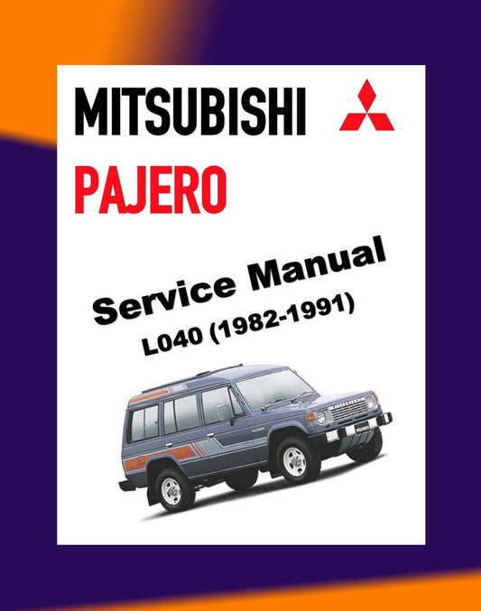 MITSUBISHI PAJERO L040 1982-1991 Full Manual Set – Repair & Maintenance Manual