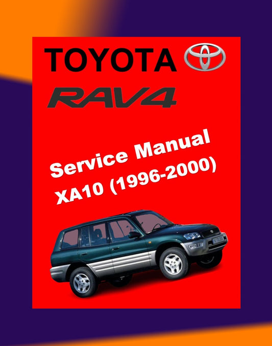 TOYOTA RAV4 XA10 1996-2000 Full Manual Set – Repair & Maintenance Manual