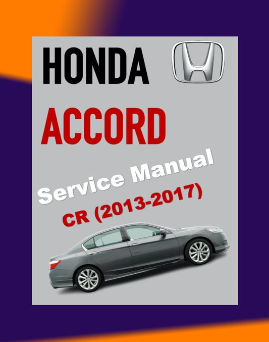 HONDA ACCORD 9 CR 2013-2017 Full Manual Set – Repair & Maintenance Manual