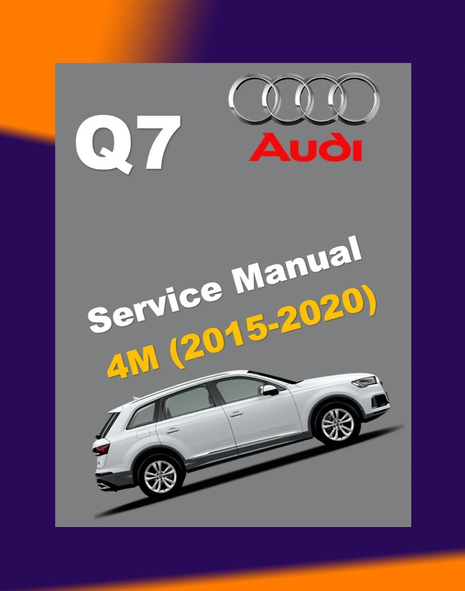 AUDI Q7 4M 2015-2020 Full Manual Set – Repair & Maintenance Manual