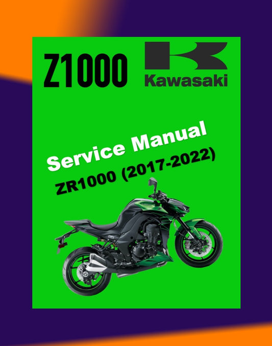 KAWASAKI Z1000 2017-2022 Full Manual Set – Repair & Maintenance Manual and Spare Parts Catalog and User Handbook