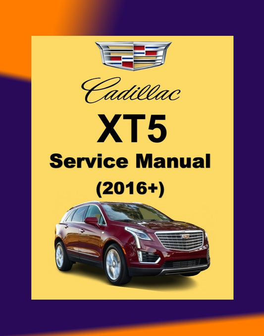 CADILLAC XT5 2016+ Full Manual Set – Repair & Maintenance Manual