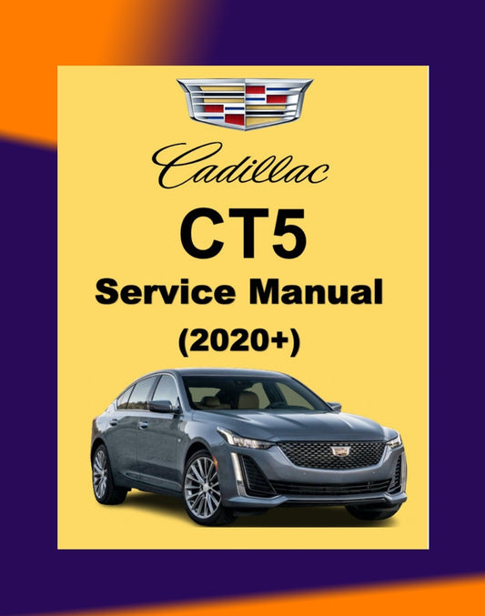 CADILLAC CT5 2020+ Full Manual Set – Repair & Maintenance Manual