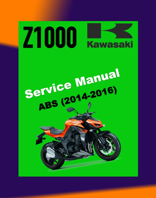 KAWASAKI Z1000 2014-2016 Full Manual Set – Repair & Maintenance Manual and Spare Parts Catalog and User Handbook