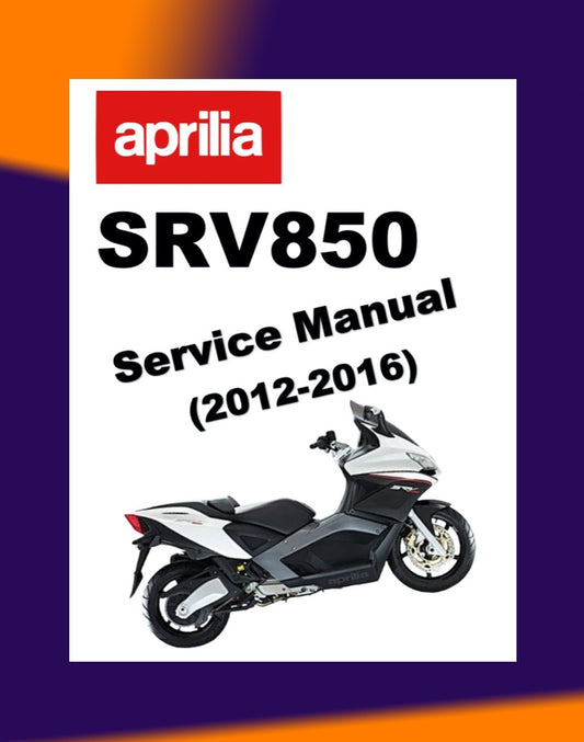 APRILIA SRV850 2012-2016 Full Manual Set – Repair & Maintenance Manual and Spare Parts Catalog