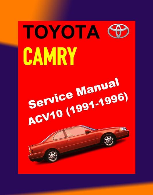 TOYOTA CAMRY III ACV10 1991-1996 Full Manual Set – Repair & Maintenance Manual